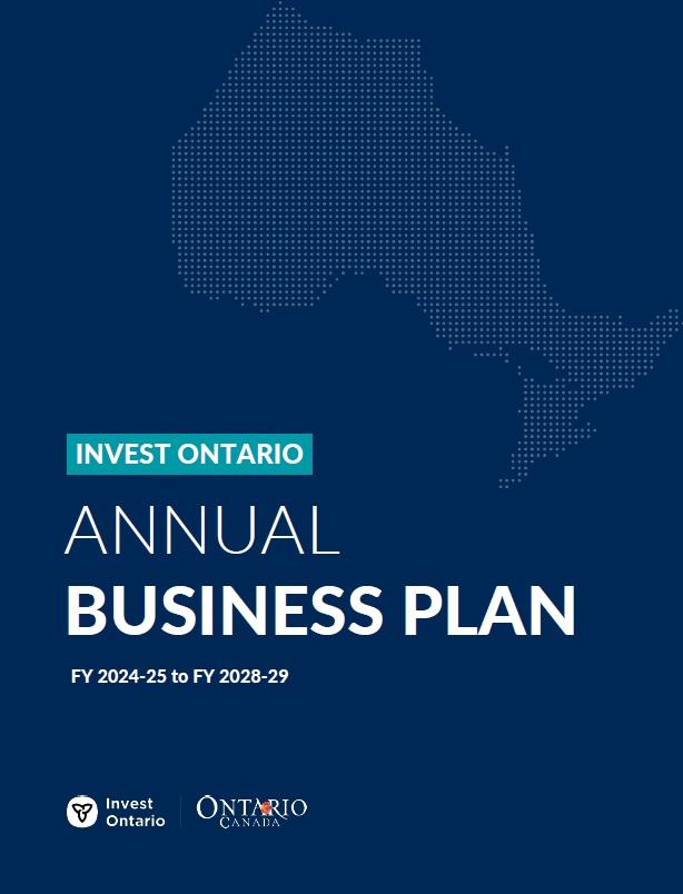 Invest Ontario Annual Business Plan FY2024-2025 to FY2028-2029